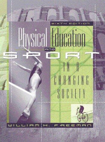 Physical Education and Sport in a Changing Society