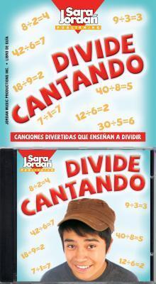 Divide cantando (Division Songs in Spanish) with Audio CD