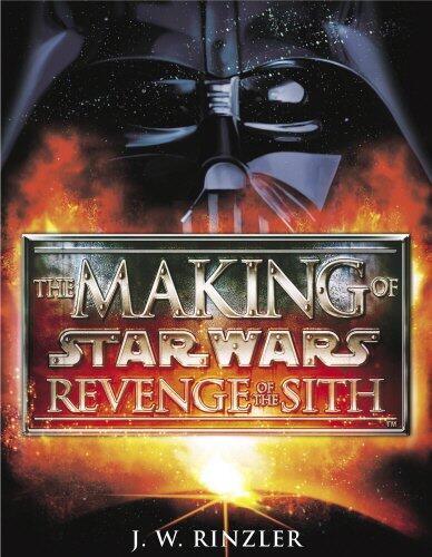 The Making of 'Star Wars' Episode III : Revenge of the Sith