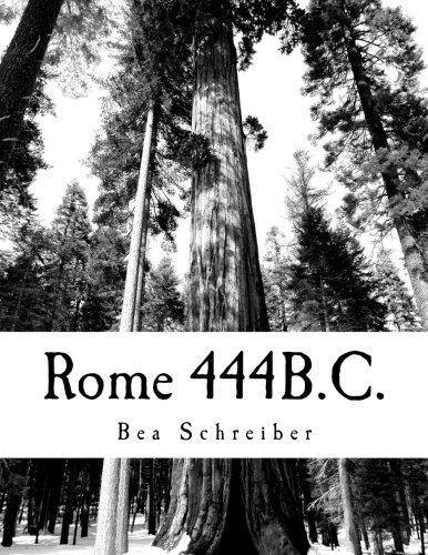 Rome 444B.C.: Screenplay - Rated R - Strong Violence, Adult Situations, & Sexual Content