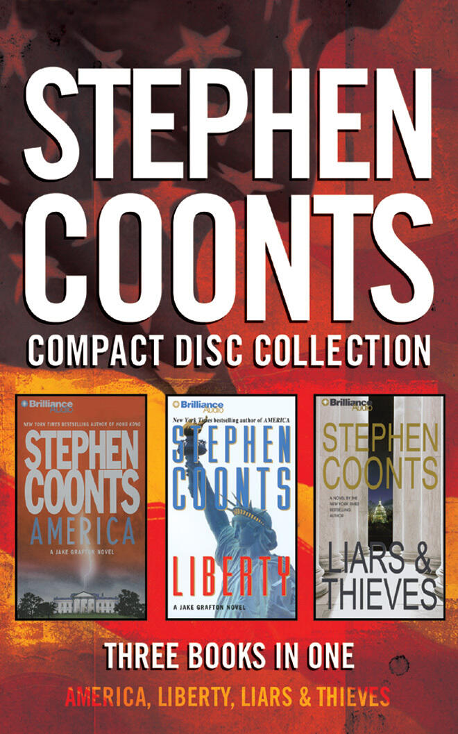 Stephen Coonts - Collection: America, Liberty, Liars & Thieves