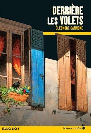 Derrière les volets (Heure noire)