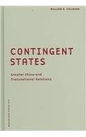Contingent States: Greater China and Transnational Relations