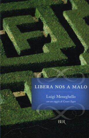 Libera nos a malo