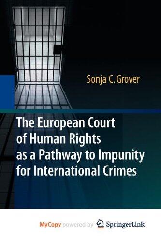 The European Court of Human Rights as a Pathway to Impunity for International Crimes
