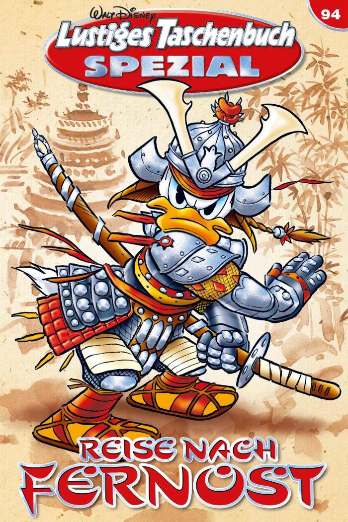 Lustiges Taschenbuch Spezial Band 94: Reise nach Fernost