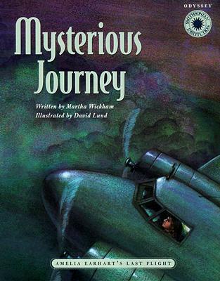 Mysterious Journey: Amelia Earhart's Last Flight (Odyssey