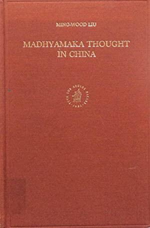 Madhyamaka Thought in China