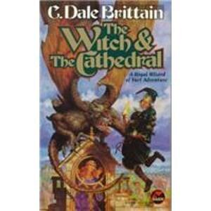 The Witch & The Cathedral: A Royal Wizard of Yurt Adventure