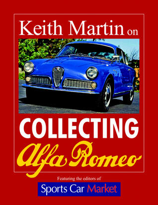 Keith Martin on Collecting Alfa Romeo