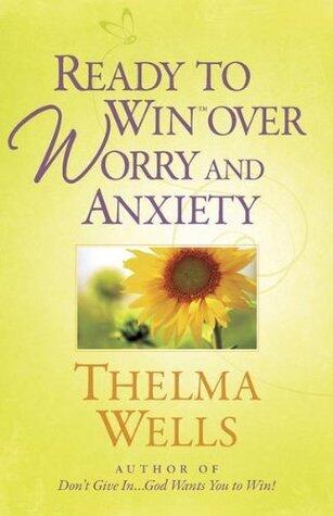 Ready to WinTM Over Worry and Anxiety