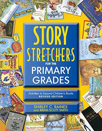 Story Stretchers for the Primary Grades, Revised: Activities to Expand Children's Books