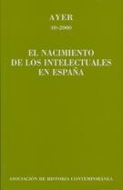 El nacimiento de los intelectuales en España