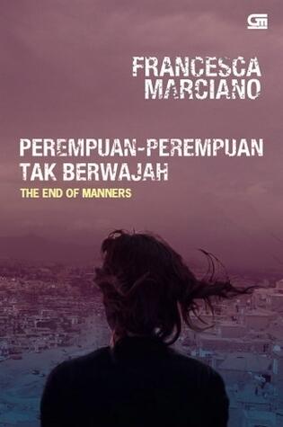The End of Manners - Perempuan-Perempuan Tak Berwajah