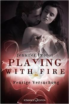Playing with Fire - Feurige Versuchung