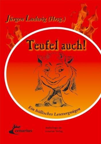 Teufel auch! Ein höllisches Lesevergnügen