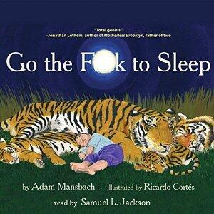 Go the Fuck to Sleep