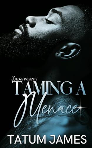 Taming A Menace