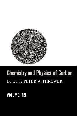 Chemistry and Physics of Carbon, Volume 19