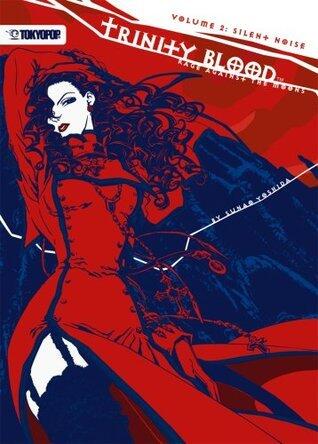 Trinity Blood: Rage Against the Moons, Volume 2: Silent Noise