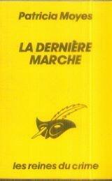La Derniere Marche