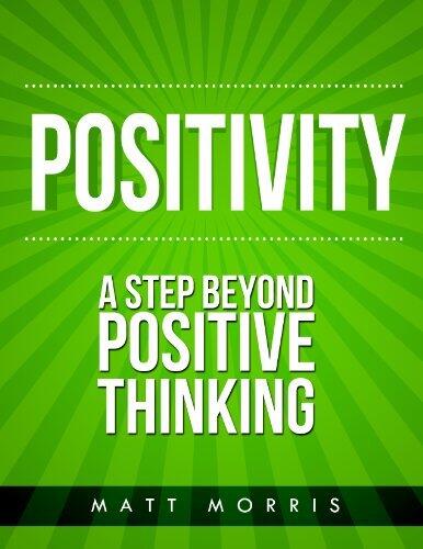 POSITIVITY (MEDITATION): A Step Beyond Positive Thinking (Zen)