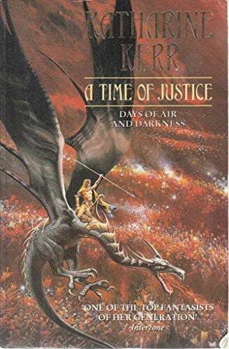 A Time of Justice: Days of Justice and Darkness