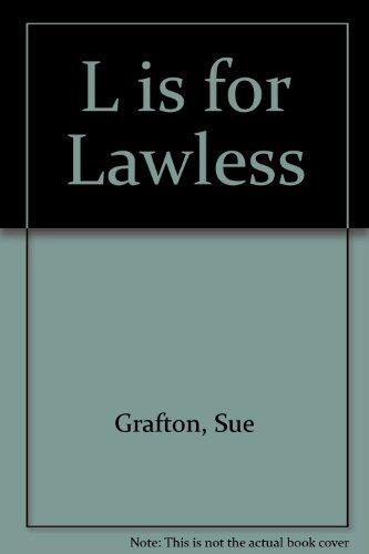 L Is for Lawless
