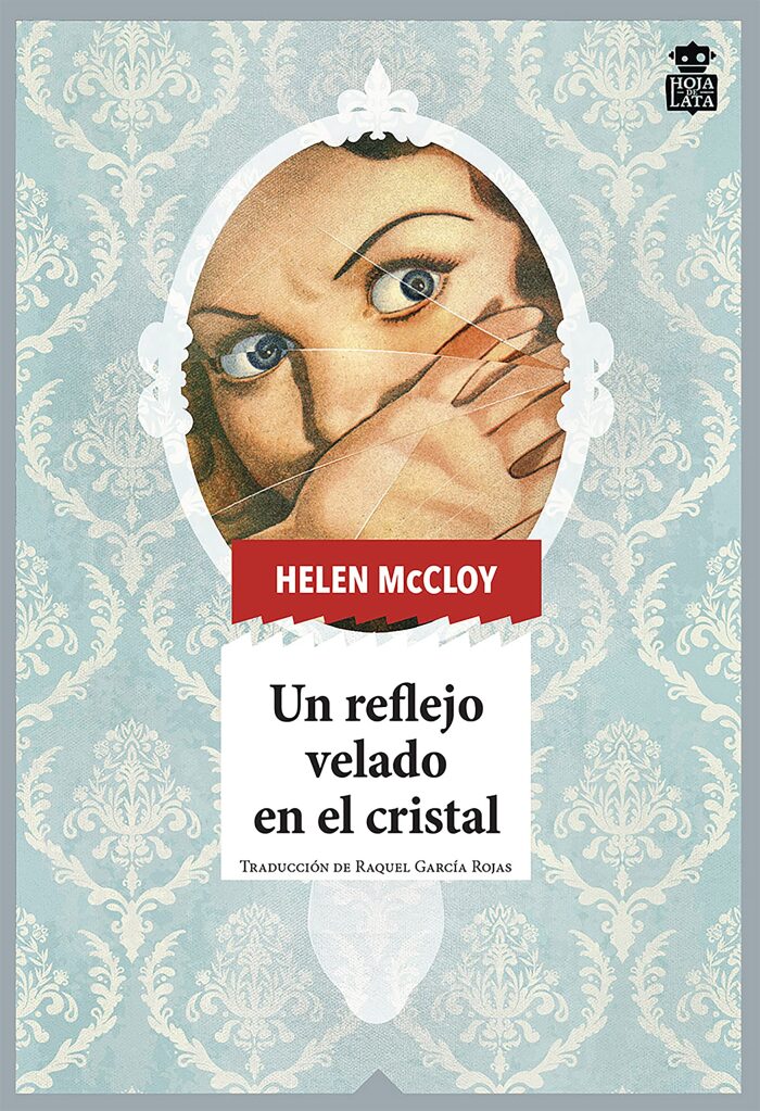 Un reflejo velado en el cristal (Sensibles a las Letras º nº 77)