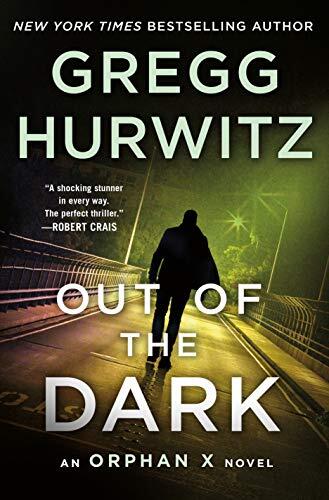 Out of the Dark: An Orphan X Novel