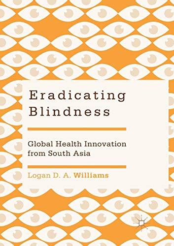 Eradicating Blindness: Global Health Innovation from South Asia