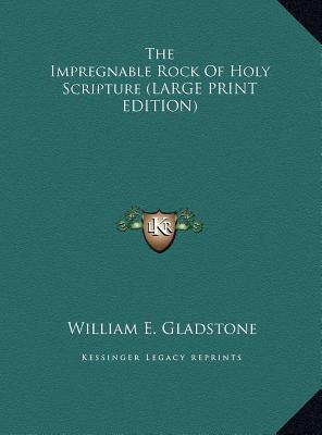 The Impregnable Rock of Holy Scripture