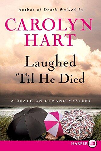 Laughed 'Til He Died: A Death on Demand Mystery
