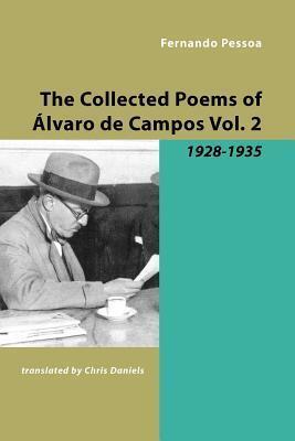 Collected Later Poems of Alvaro de Campos: 1928-1935