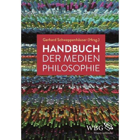 Handbuch der Medienphilosophie
