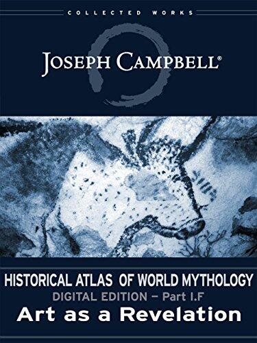 I.F: Art as a Revelation (Historical Atlas of World Mythology
