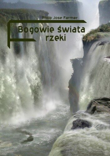 Bogowie świata rzeki