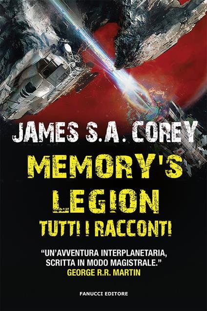 Memory's legion. Tutti i racconti.