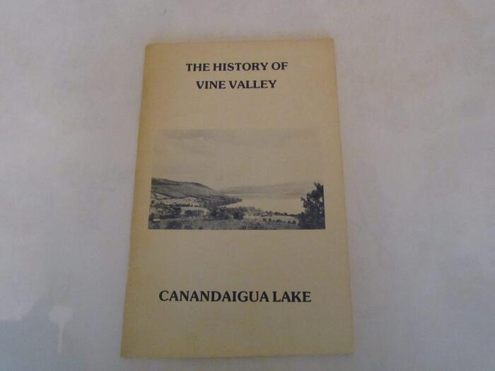 THE HISTORY OF VINE VALLEY CANANDAIGUA LAKE
