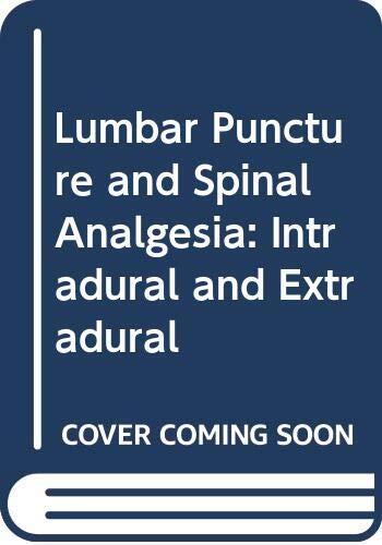 Sir Robert MacIntosh's Lumbar Puncture and Spinal Analgesia