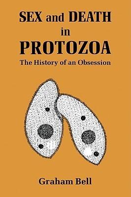 Sex and Death in Protozoa: The History of Obsession