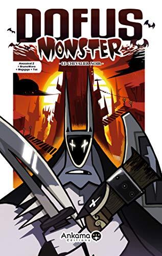 DOFUS MONSTER T03 (LE CHEVALIER NOIR)