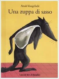 Una zuppa di sasso