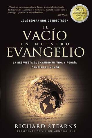 El vacio en nuestro evangelio / The Hole in Our Gospel