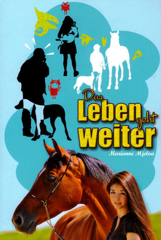 Das Leben geht weiter