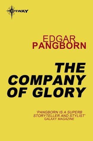 The Company of Glory: Post-Holocaust Stories Book 3