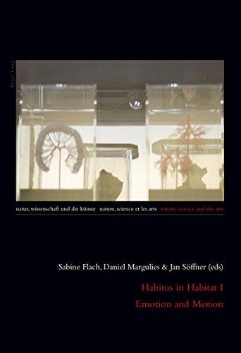Habitus in Habitat I Emotion and Motion