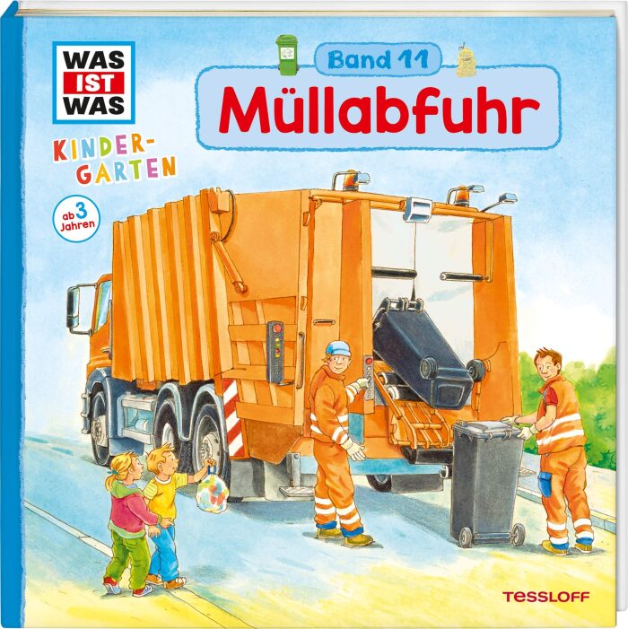 WAS IST WAS Kindergarten, Band 11 Müllabfuhr: Wohin mit dem Abfall? Erstes Wissen ab 3 Jahre