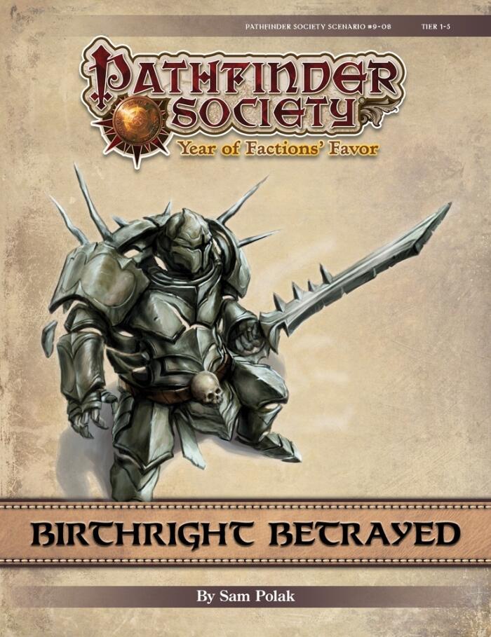 Pathfinder Society Scenario #9-08: Birthright Betrayed