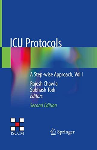 ICU Protocols: A Step-Wise Approach, Vol I